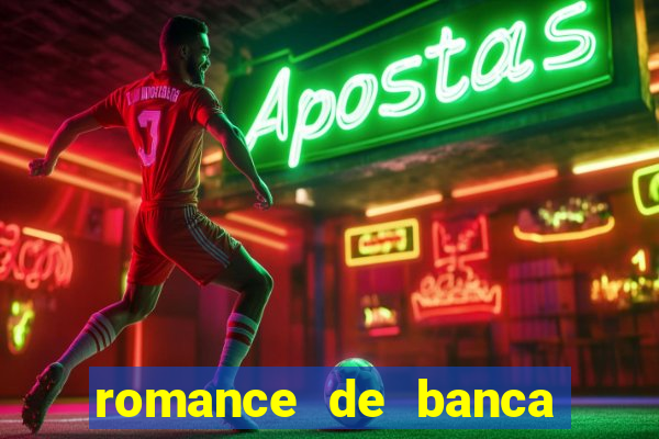 romance de banca digital 2021